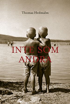 Inte som andra | 1:a upplagan