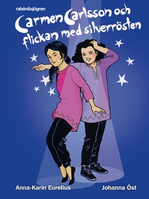 Carmen Carlsson och flickan med silverrösten | 1:a upplagan