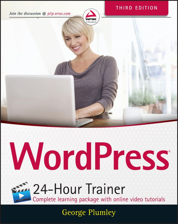 WordPress 24-Hour Trainer, 3rd Edition | 1:a upplagan