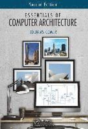 Essentials of Computer Architecture |  2:e upplagan