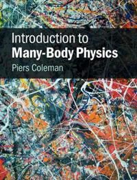 Introduction to Many Body Physics | 0:e upplagan
