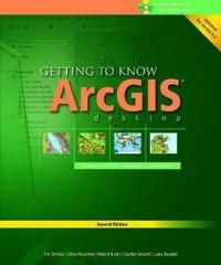 Getting to Know ArcGIS Desktop: Basics of ArcView, ArcEditor, and ArcInfo [With CDROM and DVD] | 2:a upplagan