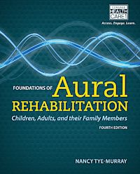 Foundations of Aural Rehabilitation | 4:e upplagan