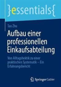Aufbau einer professionellen Einkaufsabteilung | 1:a upplagan