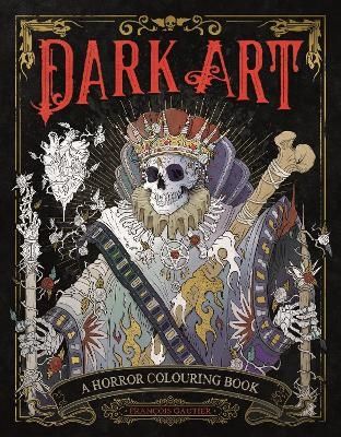 Dark Art: A Horror Colouring Book for Adults | 0:e upplagan