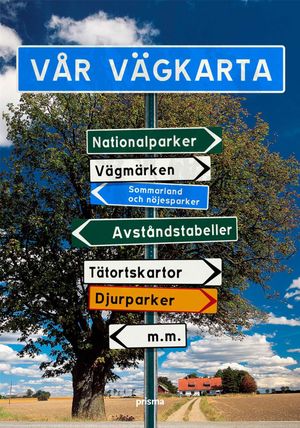 Vår vägkarta : Sverige | 36:e upplagan