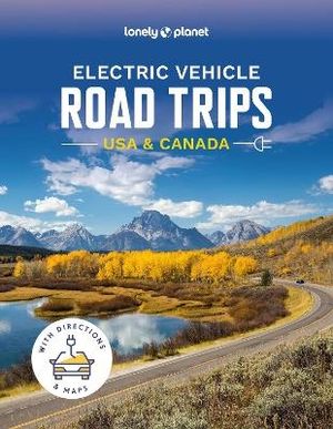 Electric Vehicle Road Trips USA & Canada