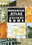 Historical atlas of ancient Rome | 1:a upplagan