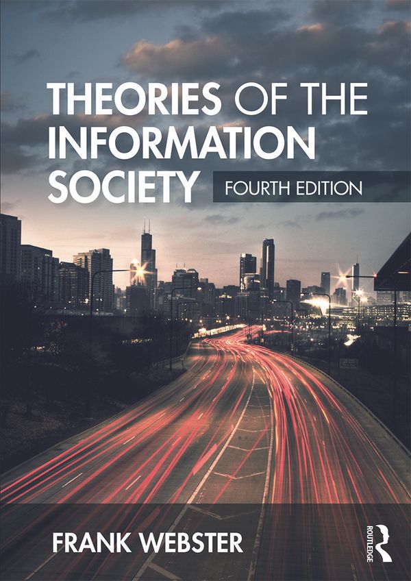 Theories of the Information Society | 4:e upplagan