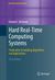 Hard Real-Time Computing Systems