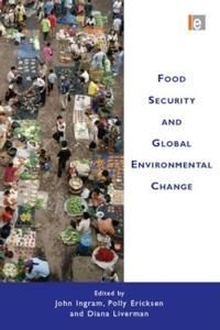Food Security and Global Environmental Change | 0:e upplagan