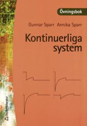 Kontinuerliga system - övningsbok | 1:a upplagan