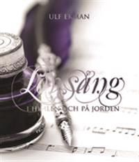 Lovsång : i himlen och på Jorden | 1:a upplagan