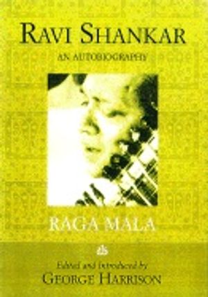 Raga Mala: An Autobiography (Edited & Introduced By George H