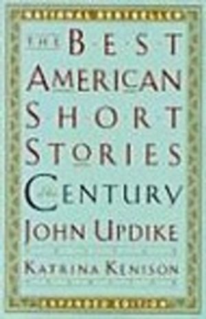 The Best American Short Stories of the Century | 4:e upplagan