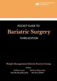 Academy of Nutrition and Dietetics Pocket Guide to Bariatric Surgery | 0:e upplagan
