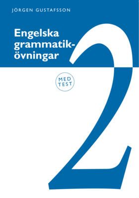 Engelska grammatikövningar 2 | 0:e upplagan