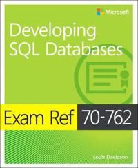 Exam Ref 70-762 Developing SQL Databases | 0:e upplagan