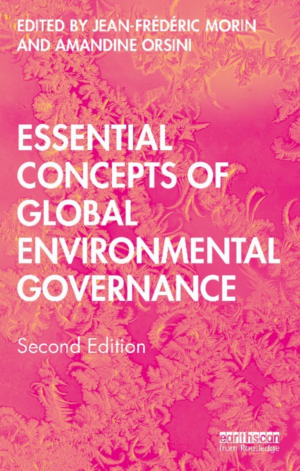 Essential Concepts of Global Environmental Governance | 2:a upplagan