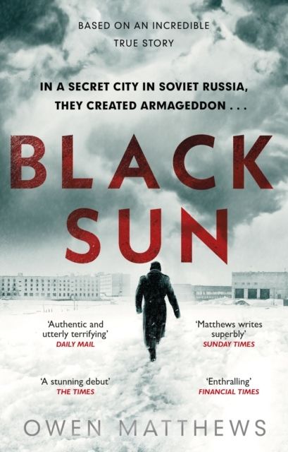 Black Sun - Based on a true story, the critically acclaimed Soviet thriller | 0:e upplagan