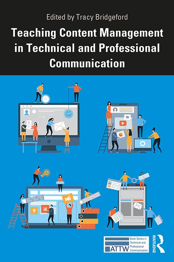 Teaching Content Management in Technical and Professional Communication | 1:a upplagan