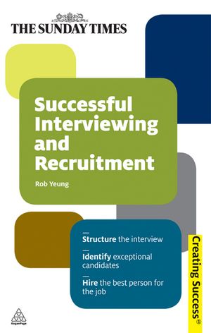 Successful interviewing and recruitment