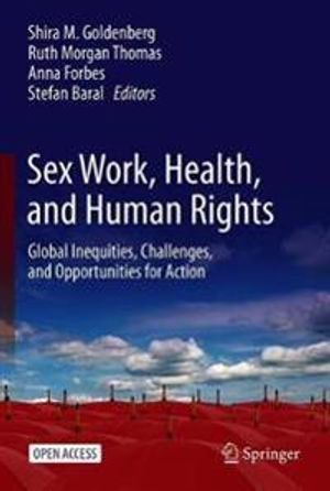 Sex Work, Health, and Human Rights | 1:a upplagan