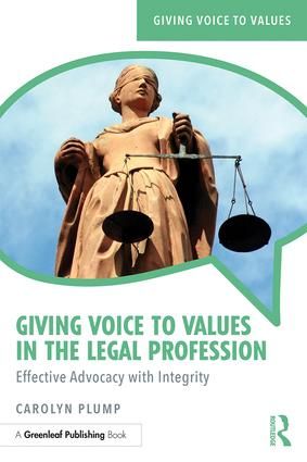 Giving Voice to Values in the Legal Profession | 1:a upplagan