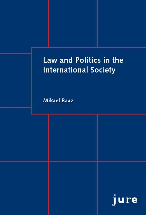 Law and Politics in the International Society | 0:e upplagan