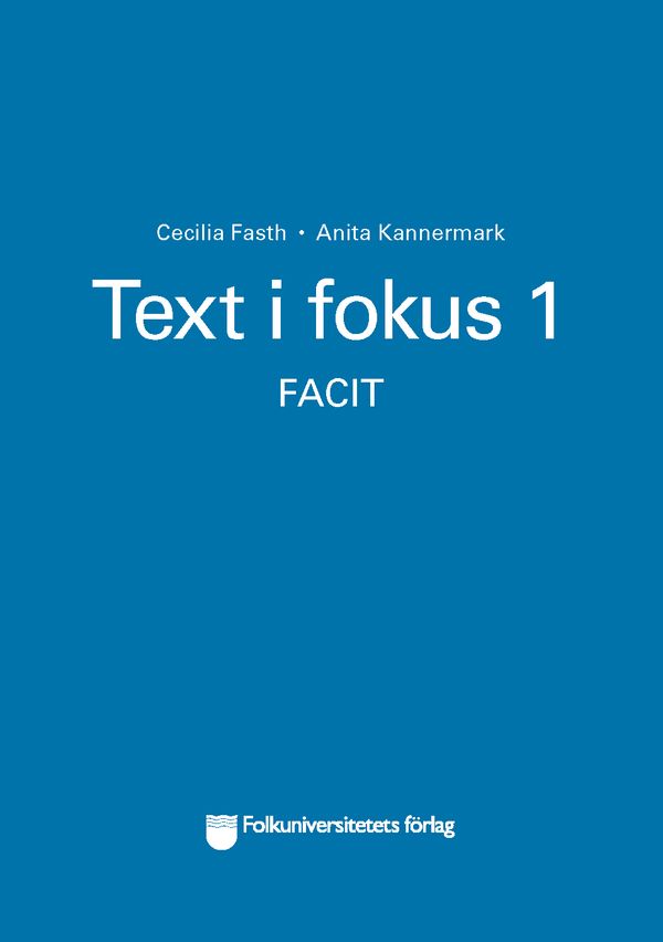Text i fokus 1, facit | 1:a upplagan