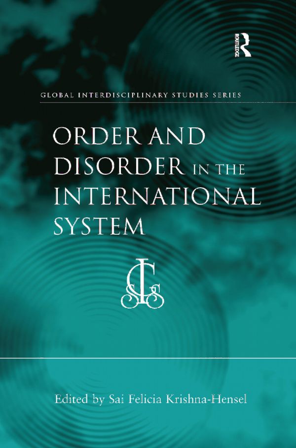 Order and Disorder in the International System | 1:a upplagan