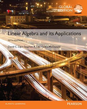 Linear Algebra and Its Applications plus Pearson MyLab Mathematics with Pearson eText, Global Edition | 5:e upplagan