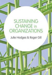 Sustaining Change in Organizations