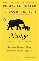 Nudge: Improving Decisions about Health, Wealth, and Happiness | 0:e upplagan