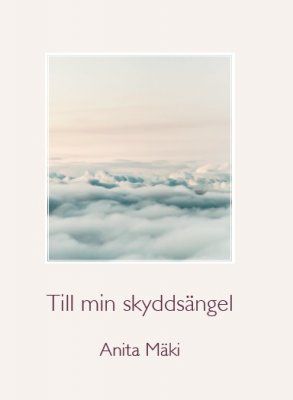 Till min skyddsängel | 0:e upplagan