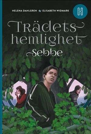 Trädets hemlighet – Sebbe | 1:a upplagan