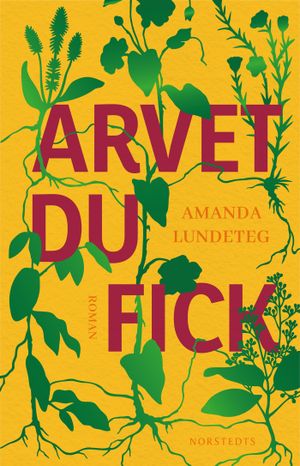 Arvet du fick | 1:a upplagan