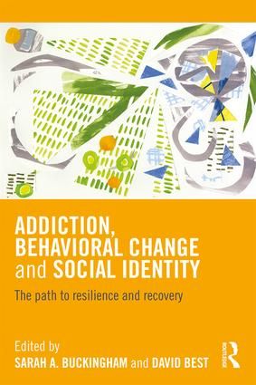 Addiction, Behavioral Change and Social Identity | 1:a upplagan