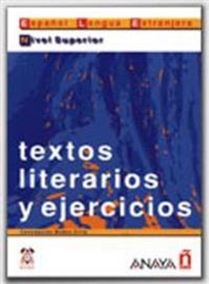 Textos literarios y ejercicios / Literary Text and Exercises