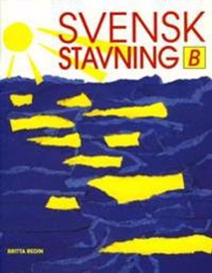 Svensk stavning Del B | 1:a upplagan