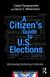 A Citizen's Guide to U.S. Elections