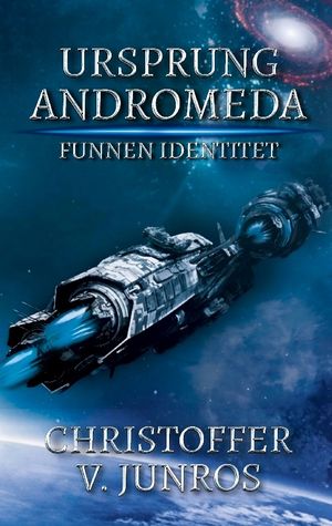 Ursprung Andromeda : Funnen Identitet | 1:a upplagan