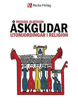 Åskgudar : utomjordingar i religion