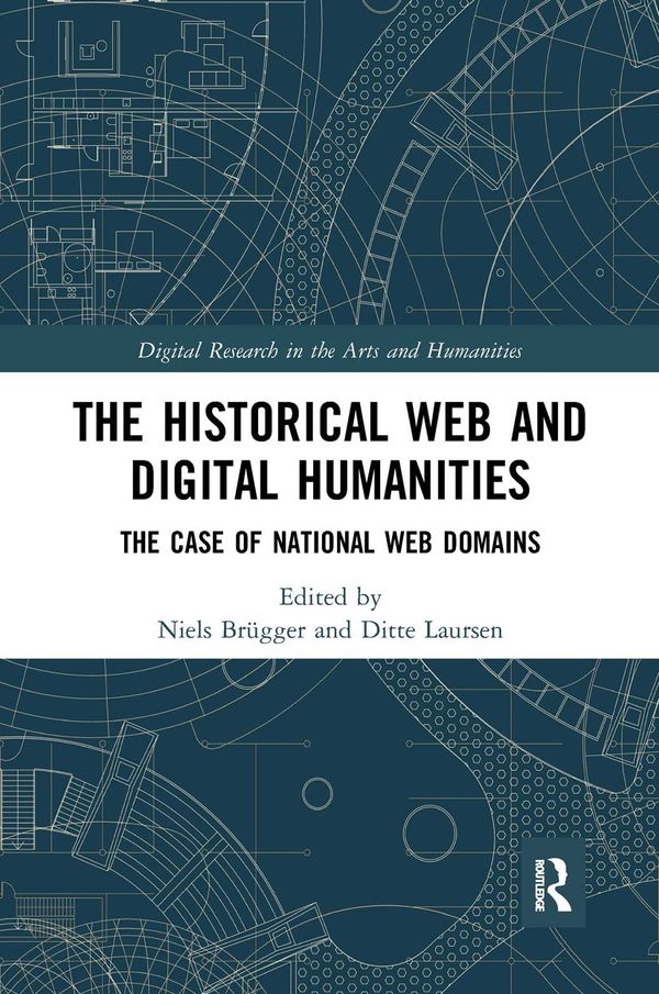 The Historical Web and Digital Humanities | 1:a upplagan