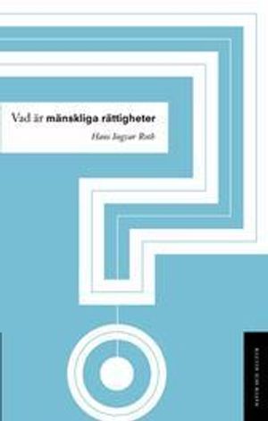 Vad är mänskliga rättigheter? | 1:a upplagan