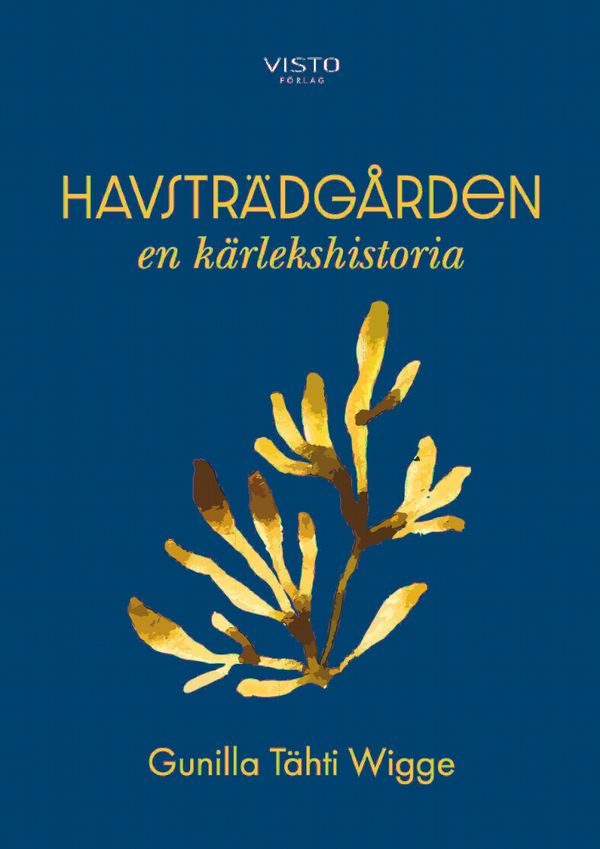 Havsträdgården : en kärlekshistoria | 0:e upplagan