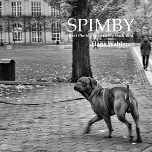 SPIMBY : Street Photography In My Back Yard | 1:a upplagan