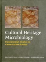 Microbial Deterioration and Conservation of Cultural Heritage Materials
