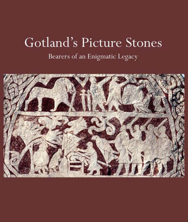 Gotland's picture stones´: bearers of an enigmatic legacy | 1:a upplagan