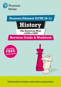 Pearson Edexcel GCSE (9-1) History The American West, c1835-c1895 Revision Guide and Workbook + App | 0:e upplagan